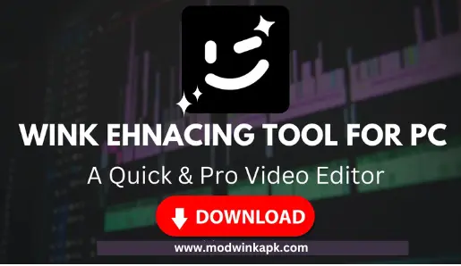 Wink Mod Apk for PC free